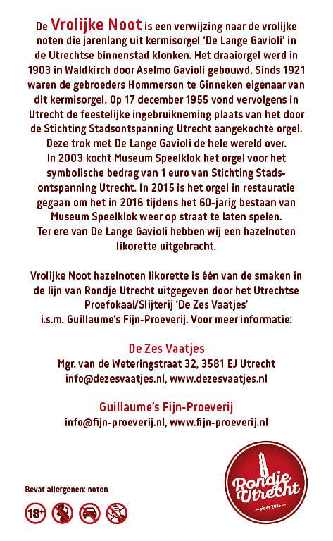 Rondje Utrecht Vrolijke Noot hazelnoot likorette Rondje Utrecht, ontdek de smaak van Utrecht Miniatuur Rondje Utrecht likorette likeur Werkspoor Spoorpunt,
Makke Jannen Kastanje,
Sint Maarten Koffie,
Leugenaarsbank Mokka,
Gerrit Rietveld Beukennoot,
Cupfighters Kersen,
De Inktpot Drop,
Oudegracht Chocolade,
Piekenkermis Nougat,
Verborgen RijkDOM Karamel,
Vrolijke noot Hazelnoot,
De Zes Vaatjes Crème Brulée
Fijn-Proeverij
Rondje Nederland
